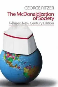 The Mcdonaldization of society